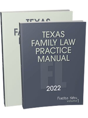 cover image of Texas family law practice manual. 2022